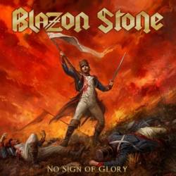 Blazon Stone : No Sign of Glory